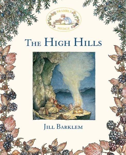 Cover for Jill Barklem · The High Hills (Inbunden Bok) (2018)