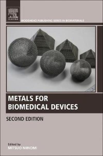 Cover for Metals for Biomedical Devices - Woodhead Publishing Series in Biomaterials (Paperback Book) (2019)