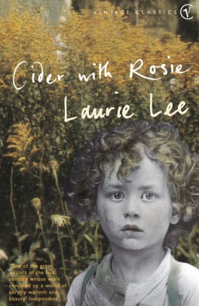 Cider With Rosie - Laurie Lee - Książki - Vintage Publishing - 9780099285663 - 5 września 2002