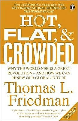 Cover for Thomas L. Friedman · Hot, Flat, and Crowded: Why The World Needs A Green Revolution - and How We Can Renew Our Global Future (Paperback Bog) (2009)