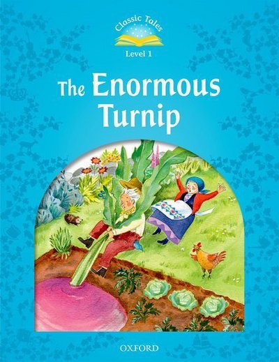 Cover for Sue Arengo · Classic Tales Second Edition: Level 1: The Enormous Turnip - Classic Tales Second Edition (Paperback Bog) [2 Revised edition] (2011)