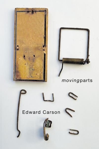 Cover for Edward Carson · Movingparts - Hugh Maclennan Poetry Series (Paperback Book) (2023)