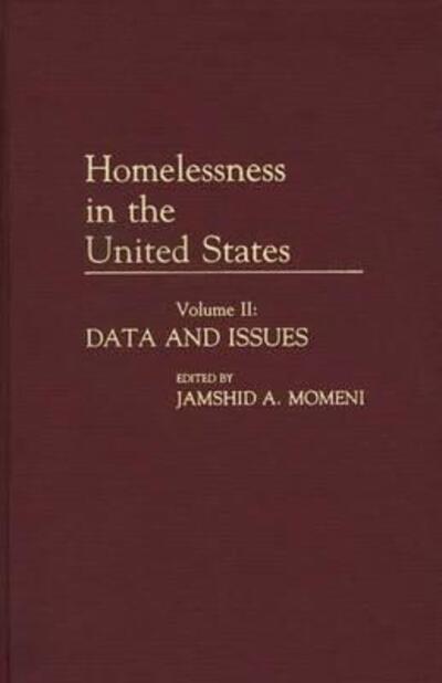 Cover for Jamshid a Momeni · Homelessness in the United States: Volume I: State Surveys (Hardcover Book) (1989)