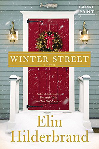 Cover for Elin Hilderbrand · Winter Street - Winter Street (Innbunden bok) [Large type / large print edition] (2014)