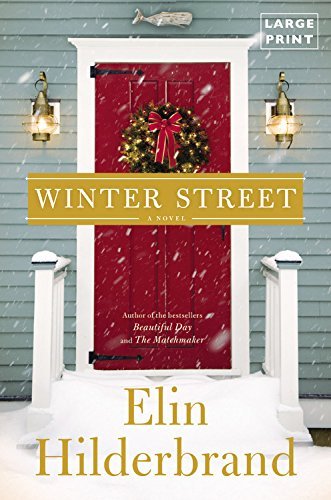 Cover for Elin Hilderbrand · Winter Street - Winter Street (Hardcover Book) [Large type / large print edition] (2014)