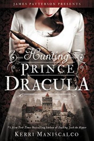 Hunting Prince Dracula - Kerri Maniscalco - Books - Little, Brown and Company - 9780316551663 - September 19, 2017