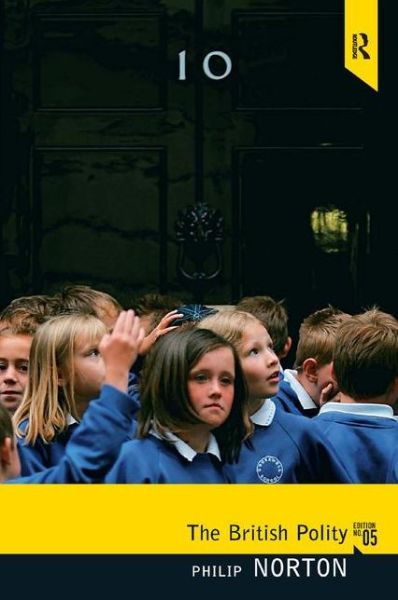Cover for Norton, Philip (University of Hull, UK) · The British Polity (Paperback Book) (2010)