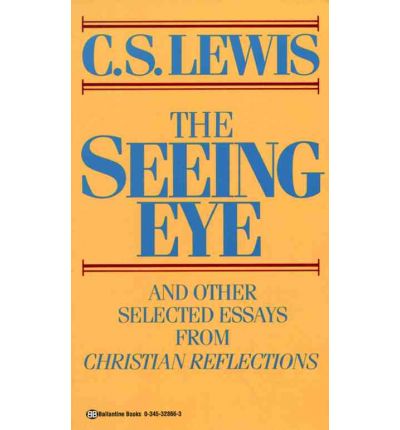 Cover for C.s. Lewis · The Seeing Eye and Other Selected Essays from Christian Reflections (Paperback Bog) (1986)