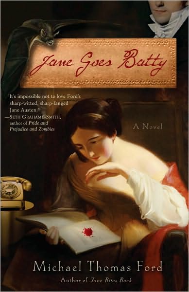 Cover for Michael Thomas Ford · Jane Goes Batty: A Novel - Jane Fairfax (Paperback Book) (2011)