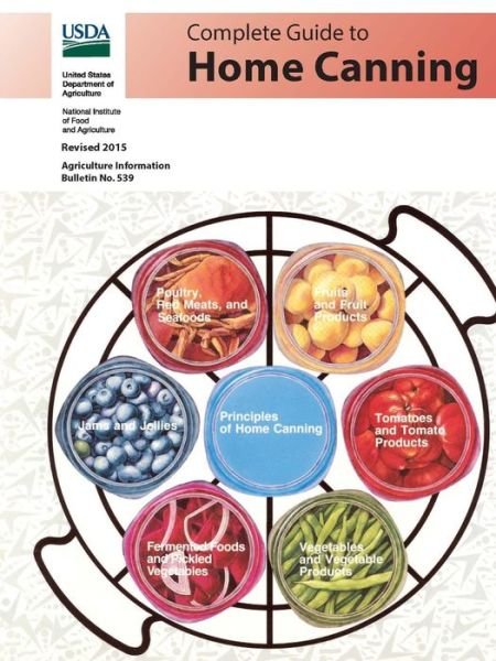 Cover for U.S. Department of Agriculture · Complete Guide to Home Canning (Taschenbuch) (2019)