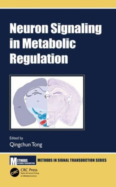 Cover for Qingchun Tong · Neuron Signaling in Metabolic Regulation - Methods in Signal Transduction Series (Paperback Book) (2023)