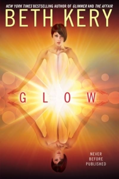 Cover for Beth Kery · Glow (Book) [Berkley trade paperback edition. edition] (2015)