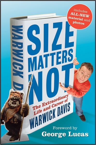 Size Matters Not: the Extraordinary Life and Career of Warwick Davis - Warwick Davis - Books - Wiley - 9780470914663 - November 1, 2011