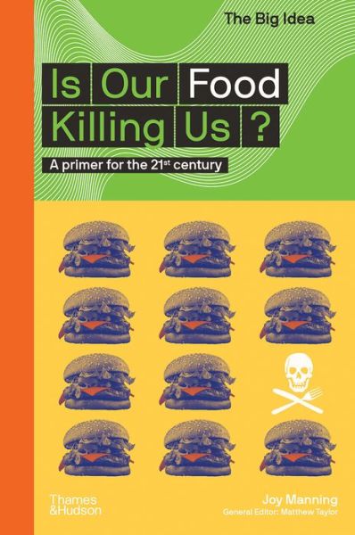 Cover for Joy Manning · Is Our Food Killing Us? - The Big Idea (Taschenbuch) (2021)
