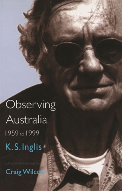 Cover for Ken Inglis · Observing Australia (Paperback Book) (1995)