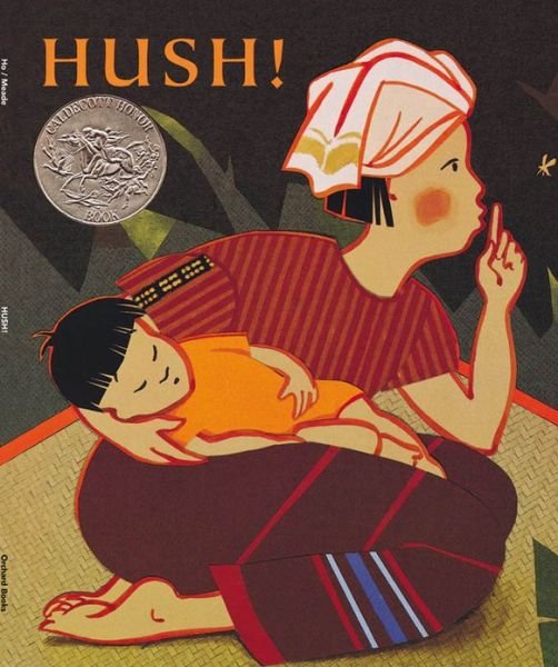 Hush! a Thai Lullaby - Holly Meade - Books - Scholastic - 9780531071663 - March 1, 2000