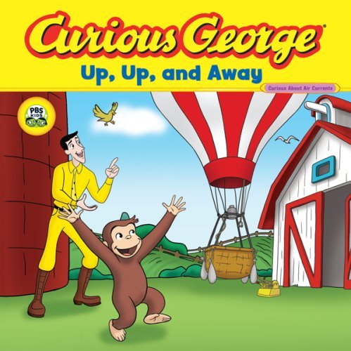 Cover for H. A. Rey · Curious George Up, Up, and Away (CGTV 8x8) - Curious George (Paperback Bog) (2009)