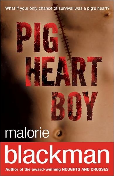 Cover for Malorie Blackman · Pig-Heart Boy (Paperback Book) (2004)