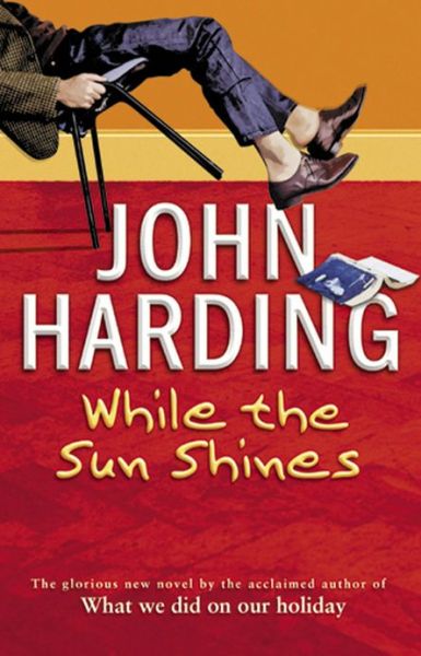 Cover for John Harding · While The Sun Shines (Paperback Book) (2002)