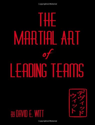 Cover for David Witt · The Martial Art of Leading Teams (Taschenbuch) (2010)