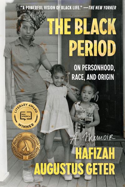 Cover for Hafizah Augustus Geter · Black Period (Book) (2023)