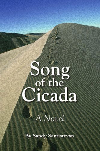 Cover for Sandy Santistevan · Song of the Cicada (Paperback Book) (2005)