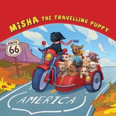 Cover for Natalia Hooker · Misha the Travelling Puppy America (Paperback Book) (2021)