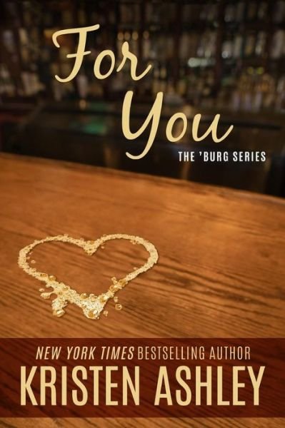 Cover for Kristen Ashley · For You (Paperback Book) (2014)