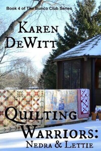 Cover for Karen Dewitt · Quilting Warriors (Paperback Book) (2016)