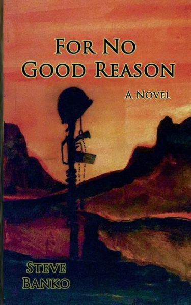 For No Good Reason - Steve Banko - Books - No Frills Buffalo - 9780692716663 - September 20, 2016