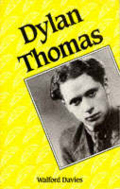 Cover for Walford Davies · Dylan Thomas (Paperback Book) [2 New edition] (1990)