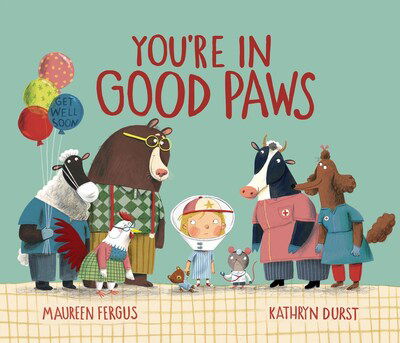 Cover for Maureen Fergus · You're In Good Paws (Hardcover Book) (2019)