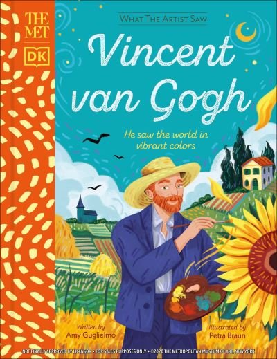 Cover for Amy Guglielmo · The Met Vincent van Gogh: He saw the world in vibrant colors - What the Artist Saw (Hardcover Book) (2021)