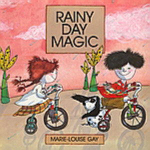 Rainy Day Magic - Marie-louise Gay - Książki - Fitzhenry & Whiteside - 9780773673663 - 1 lutego 1992