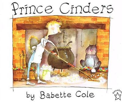 Cover for Babette Cole · Prince Cinders (Hardcover Book) (2010)