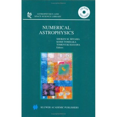 Cover for Shoken M Miyama · Numerical Astrophysics - Astrophysics and Space Science Library (Book) (1999)