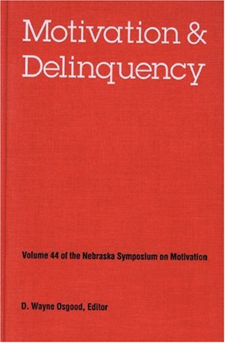 Cover for Nebraska Symposium · Nebraska Symposium on Motivation, 1996, Volume 44: Motivation and Delinquency - Nebraska Symposium on Motivation (Hardcover Book) (1997)