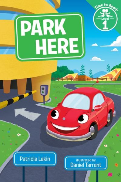 Park Here - Patricia Lakin - Książki - Albert Whitman & Company - 9780807563663 - 1 marca 2020