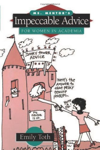 Cover for Emily Toth · Ms. Mentor's Impeccable Advice for Women in Academia (Taschenbuch) (1997)