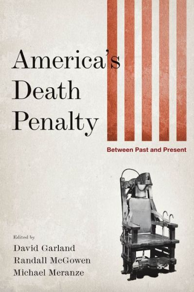 Cover for David Garland · America's Death Penalty: Between Past and Present (Hardcover Book) (2011)