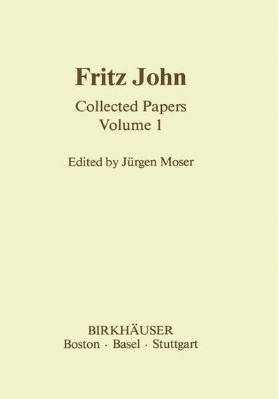 Cover for John Fritz · Fritz John: Collected Papers Volume 1 - Contemporary Mathematicians (Hardcover Book) [1985 edition] (1985)