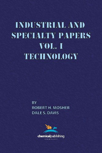 Cover for Robert R. Mosher · Industrial and Specialty Papers, Volume 1, Technology (Paperback Book) (1968)