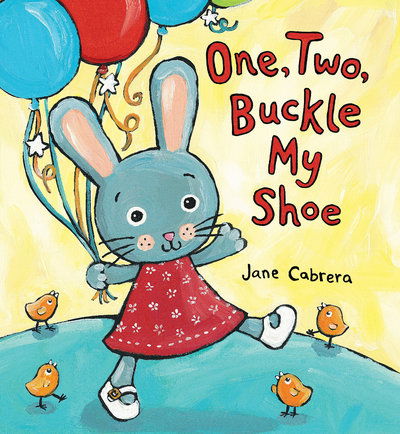 One, Two, Buckle My Shoe - Jane Cabrera's Story Time - Jane Cabrera - Books - Holiday House Inc - 9780823444663 - September 24, 2019