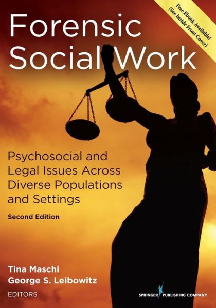 Cover for Forensic Social Work: Psychosocial and Legal Issues Across Diverse Populations and Settings (Paperback Book) (2017)