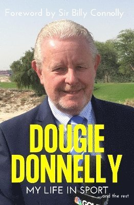 Cover for Dougie Donnelly · Dougie Donnelly: My Life in Sport (Inbunden Bok) (2024)