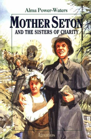 Cover for Alma Power-waters · Mother Seton and the Sisters of Charity (Vision Books) (Paperback Book) (2000)