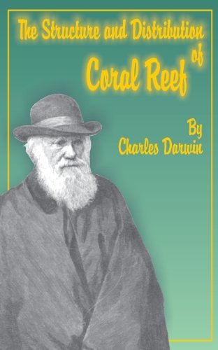 Cover for Darwin, Professor Charles (University of Sussex) · The Structure and Distribution of Coral Reefs (Paperback Bog) (2001)