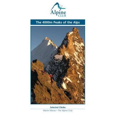 Cover for Martin Moran · The 4000m Peaks of the Alps - Selected Climbs (Taschenbuch) (2007)