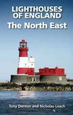 Cover for Nicholas Leach · Lighthouses of England: The North East (Paperback Book) (2010)