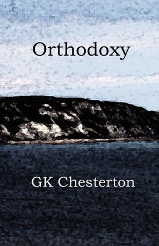 Cover for G. K. Chesterton · Orthodoxy (Paperback Book) (2009)
